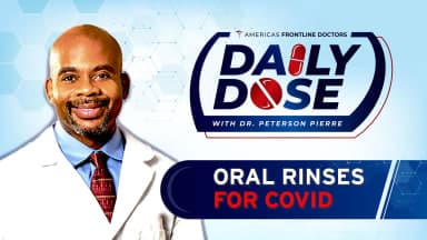 Daily Dose: 'Oral Rinses For COVID' with Dr. Peterson Pierre